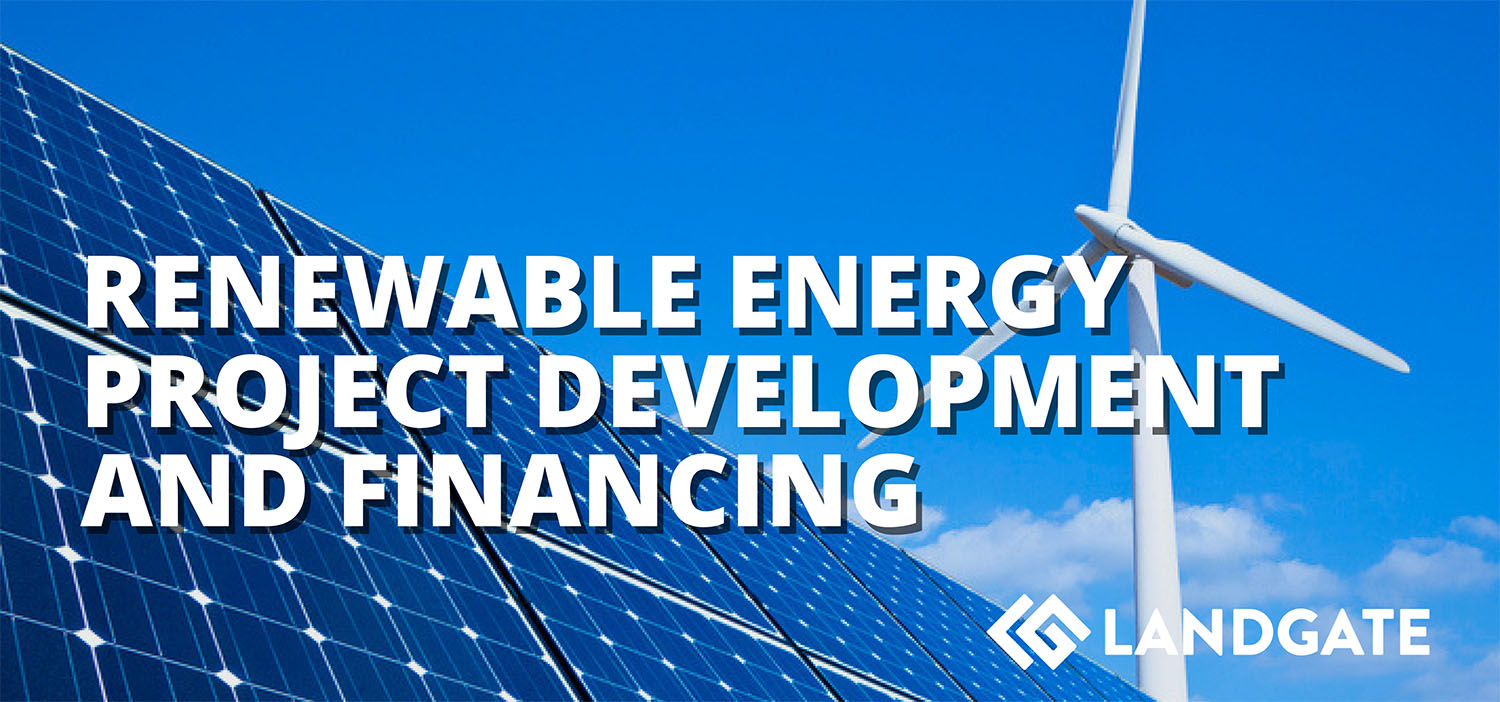 Renewable Energy Project Development & Financing